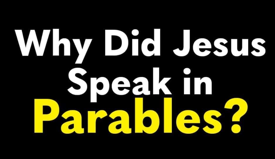 Jesus Speak in Parables