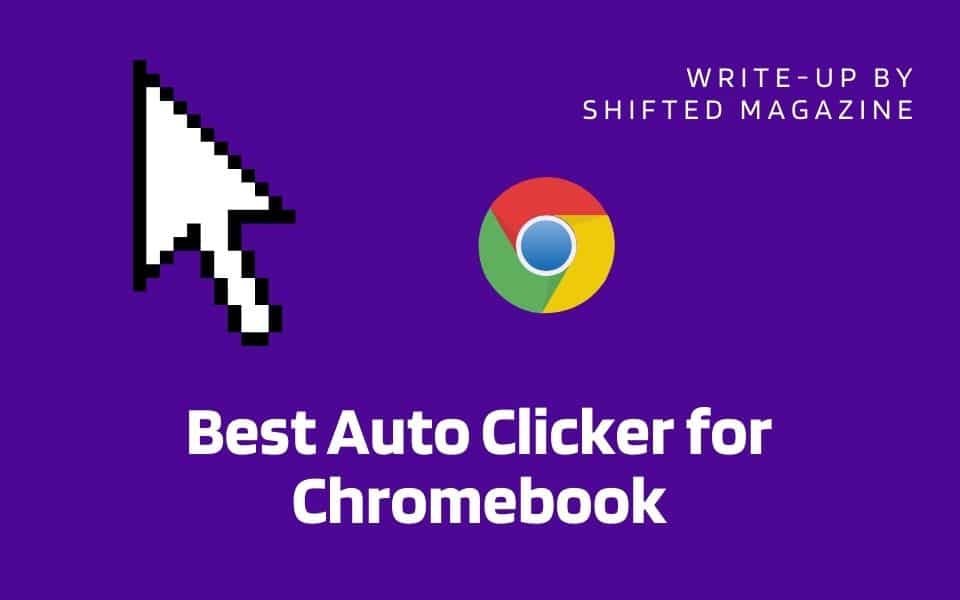 Auto clicker for Chromebook - how to download, install & use