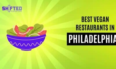 Best Vegan Restaurants in Philadelphia