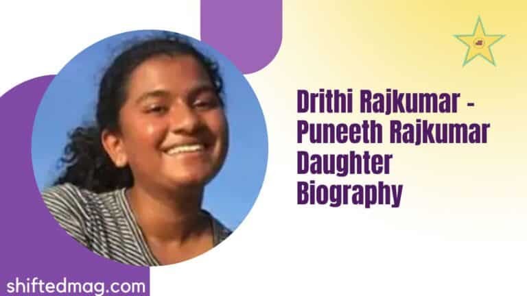 Drithi Rajkumar - Puneeth Rajkumar Daughter Biography