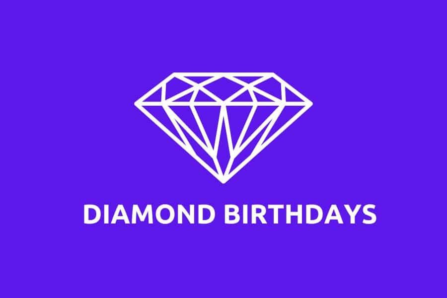 Diamond Birthdays