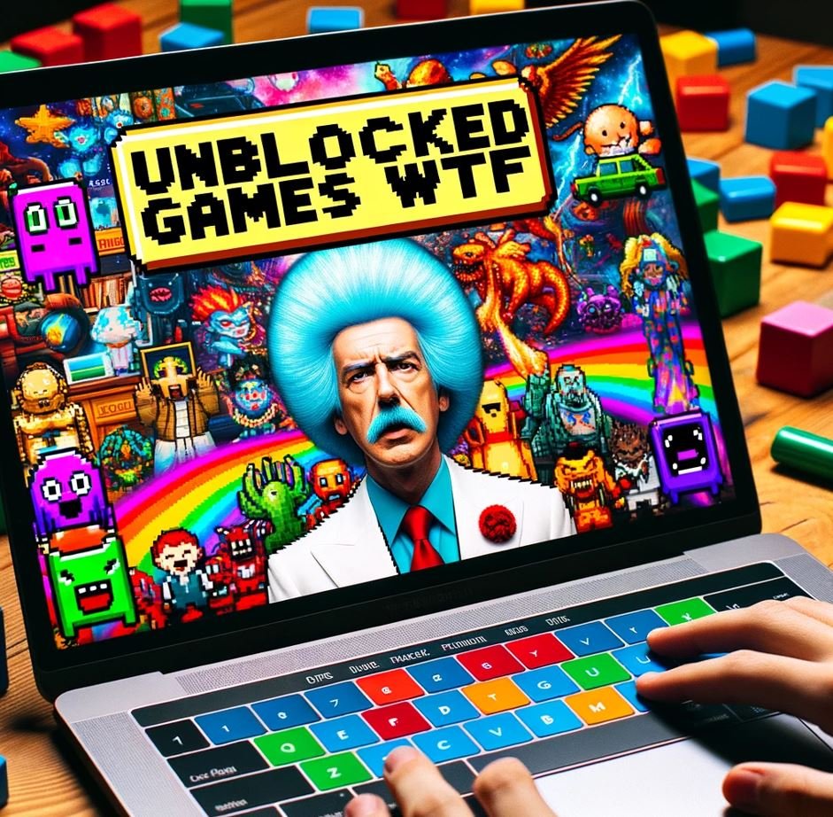 Unblocked Games WTF: Access Fun Games Anywhere, Anytime - Techarticle