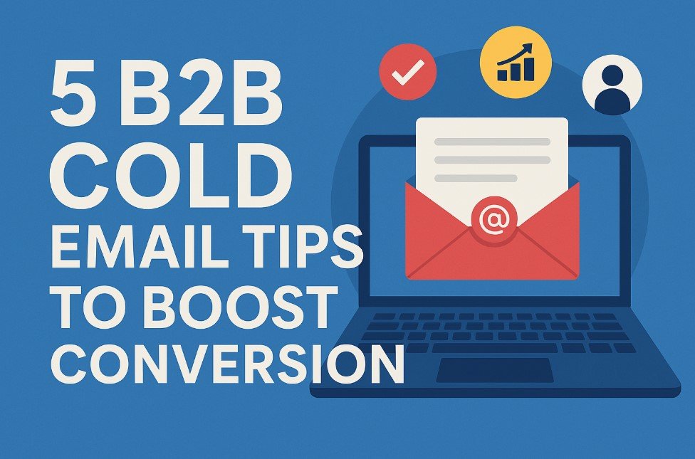 B2B Cold Email Tips