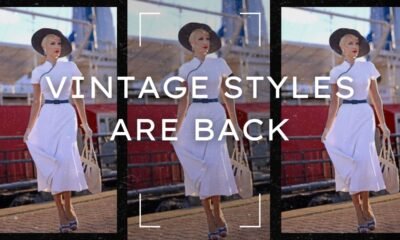 Vintage Styles Making a Comeback