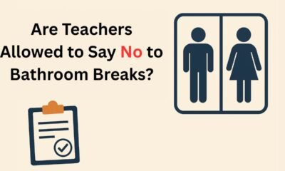 Are Teachers Allowed to Say No to Bathroom Breaks