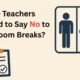 Are Teachers Allowed to Say No to Bathroom Breaks