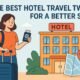 Best Hotel Travel Tweaks