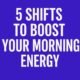 Boost Your Morning Energy