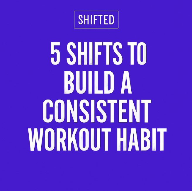 Build a Consistent Workout Habit