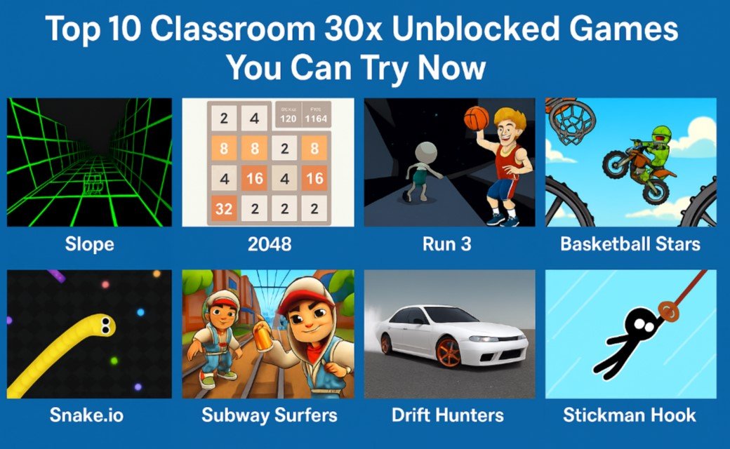 Classroom 30x Unblocked Games