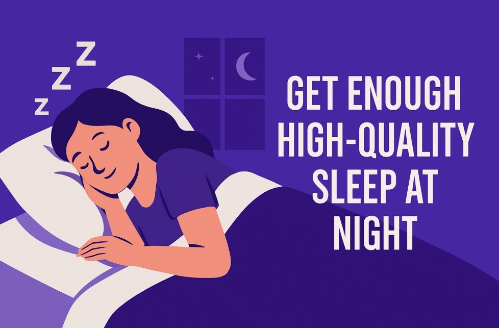 Get Enough High Quality Sleep at Night