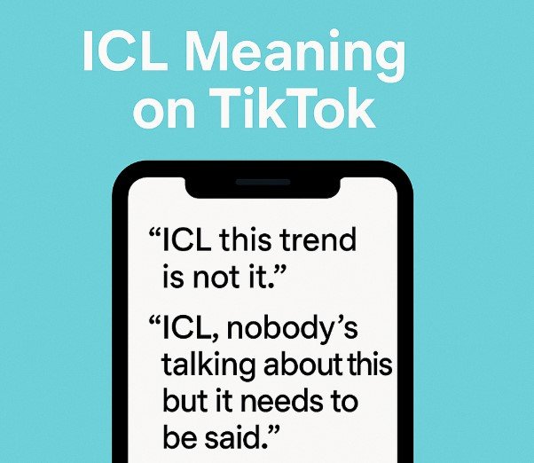 ICL Meaning on TikTok
