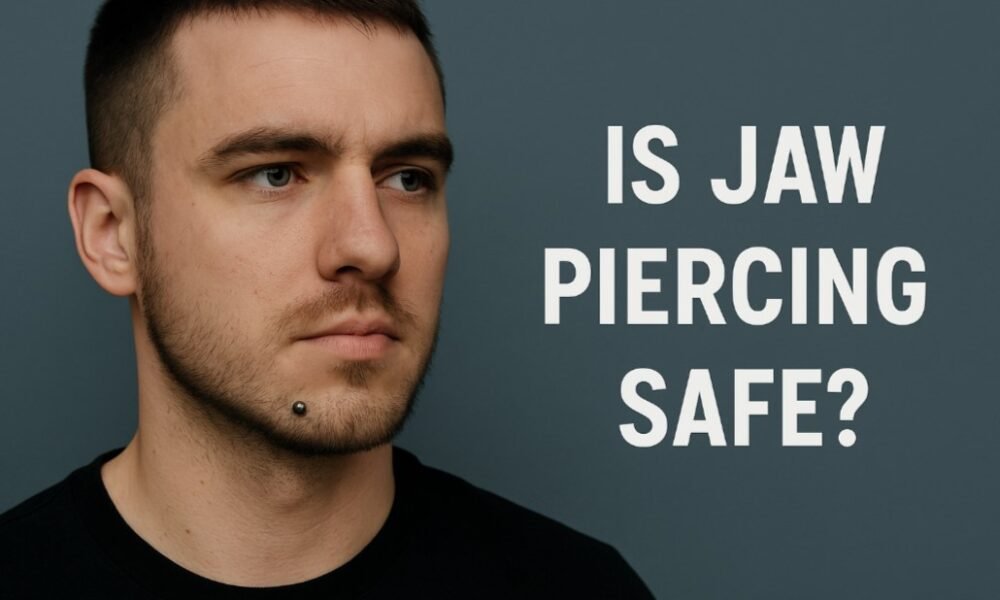 Jaw Piercing