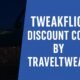 TweakFlight Discount Codes by TravelTweaks