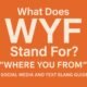 WYF Stand For