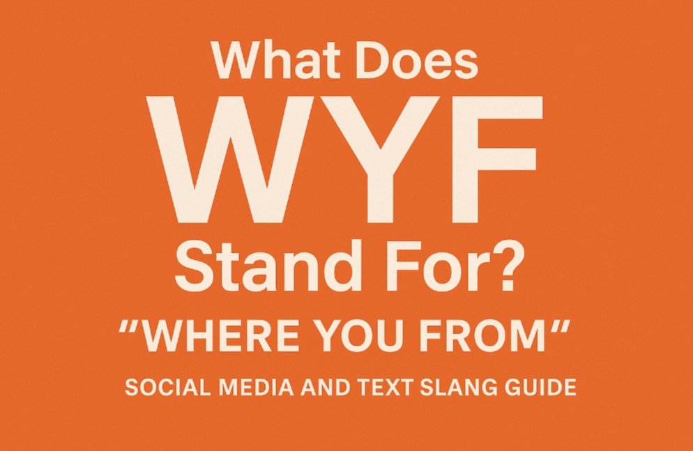 WYF Stand For
