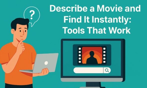 find a movie by just describing it