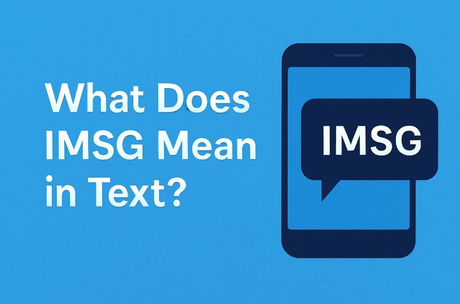 What Does IMSG Mean