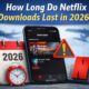 How Long Do Netflix Downloads Last in 2026