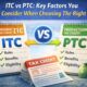ITC vs PTC